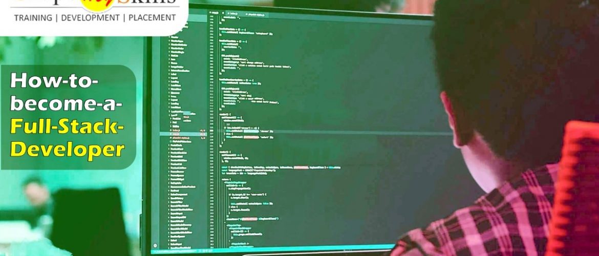 HOW TO BECOME A FULL STACK DEVELOPER & MAKE CAREER IN IT | ShapeMySkills