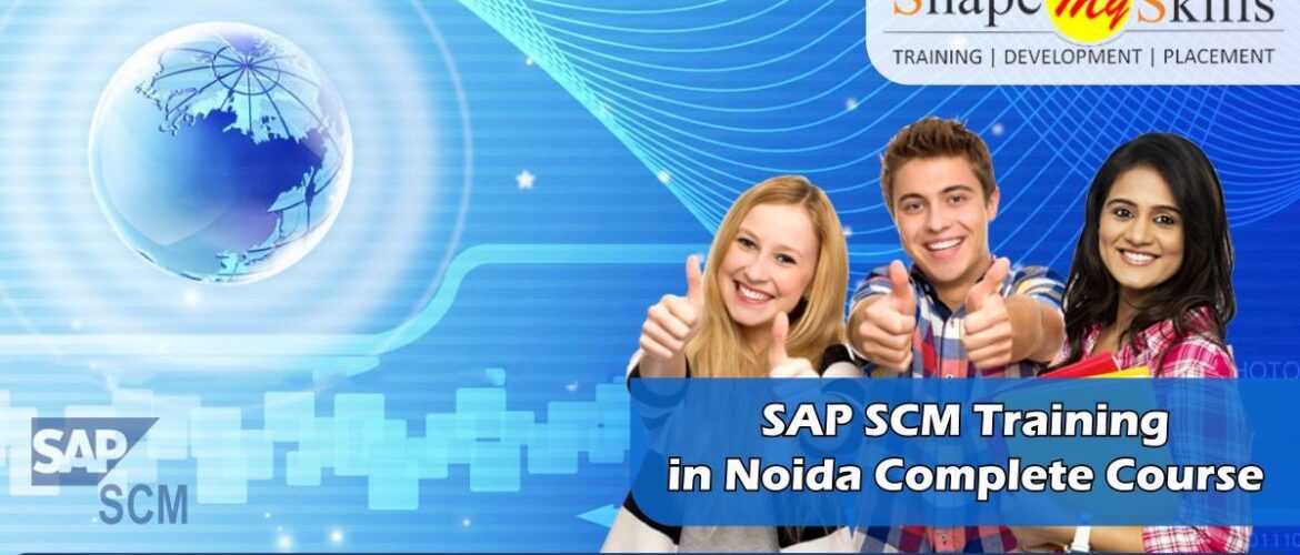 SAP SCM Training in Noida Complete Course