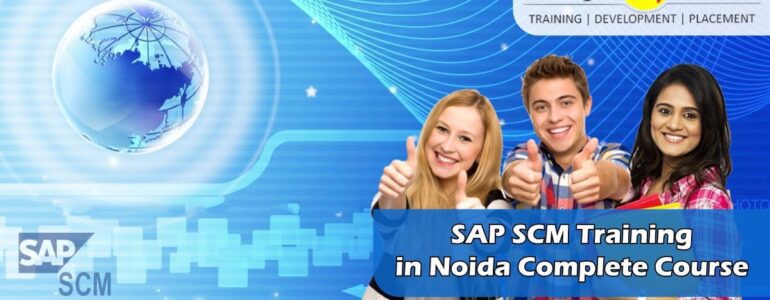 SAP SCM Training in Noida Complete Course