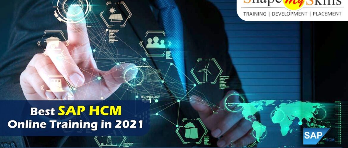 Best SAP HCM Online Training in 2021