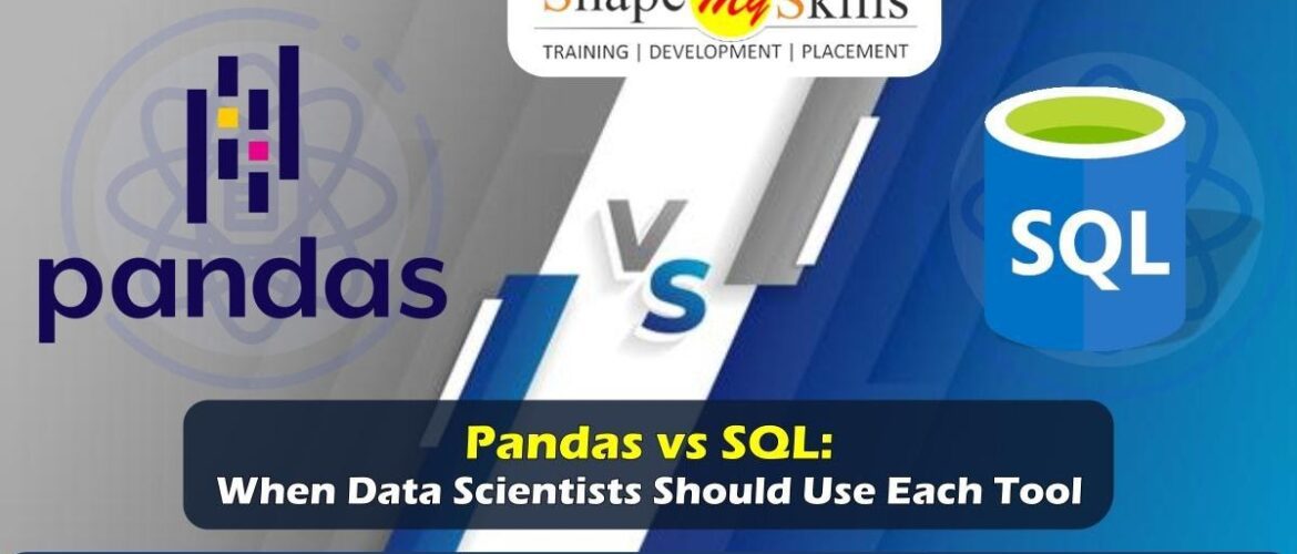 Pandas vs SQL: When Data Scientists Should Use Each Tool