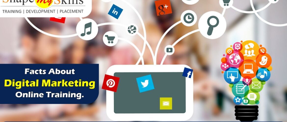 Facts about Digital Marketing Online Training