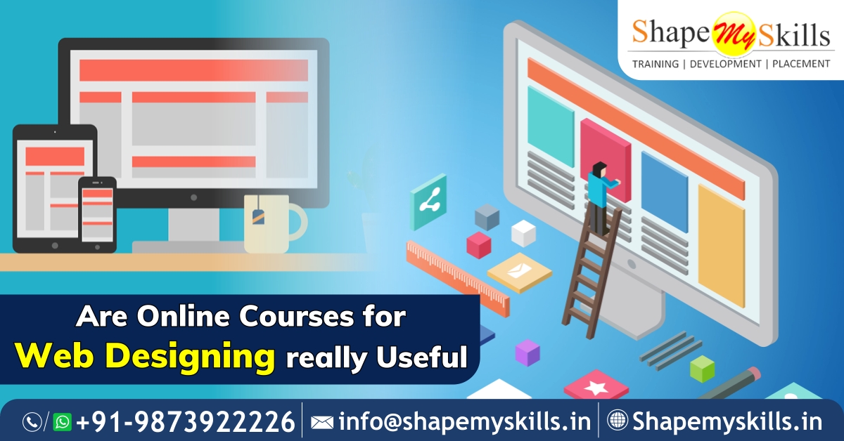 Are Online courses for Web Designing really Useful?