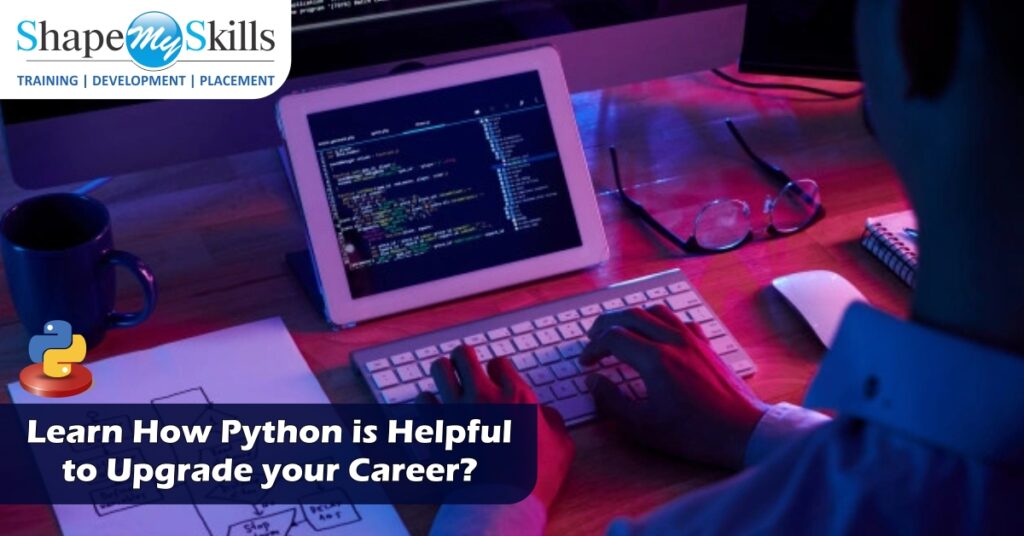 Learn How Python is Helpful to Upgrade your Career? - ShapeMySkills Pvt ...