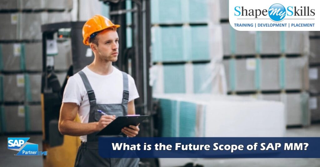 What is the Future Scope of SAP MM? Job Categories, Benefits and more