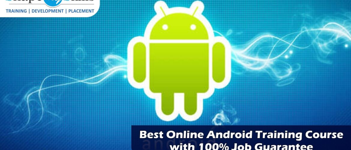 Android Online Training | Android Training in Noida | Android Training in Delhi