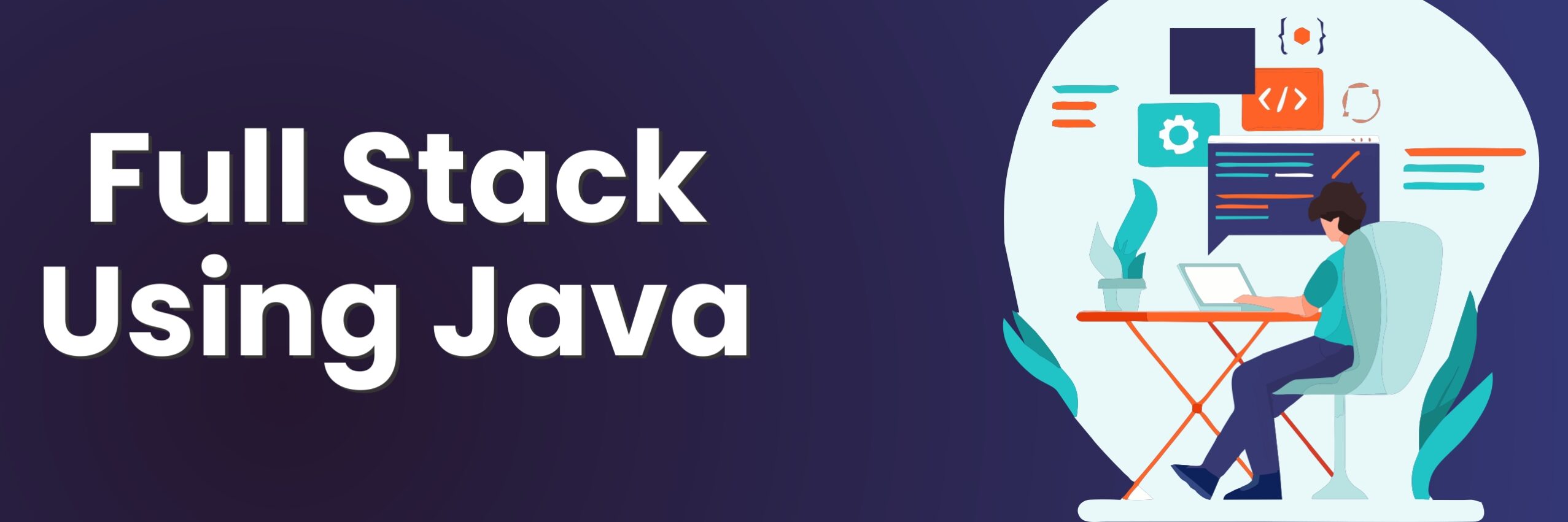 Full Stack Developer Course | Full Stack Java Developer Course