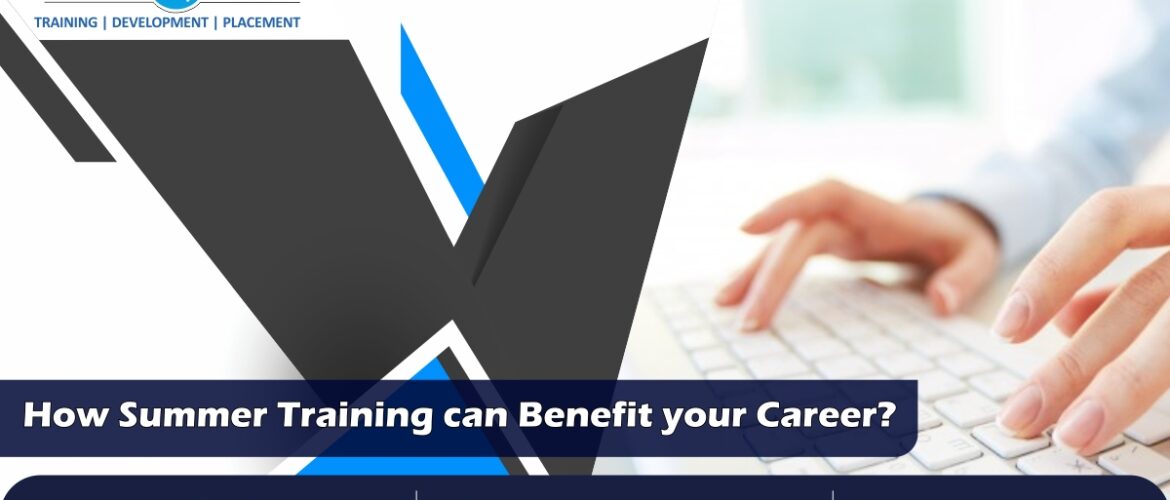 Summer Training in Noida | Summer Training in Delhi | Online Summer Training