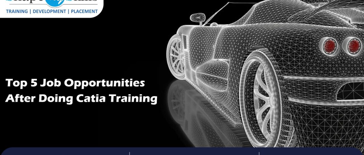 CATIA Online Training CATIA Training in Noida CATIA Training in Delhi