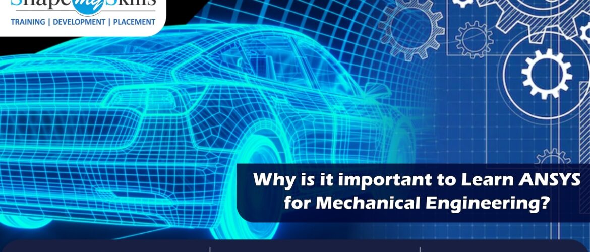 ANSYS Online Training ANSYS Training in Noida ANSYS Training in Delhi ANSYS Workbench training in Noida