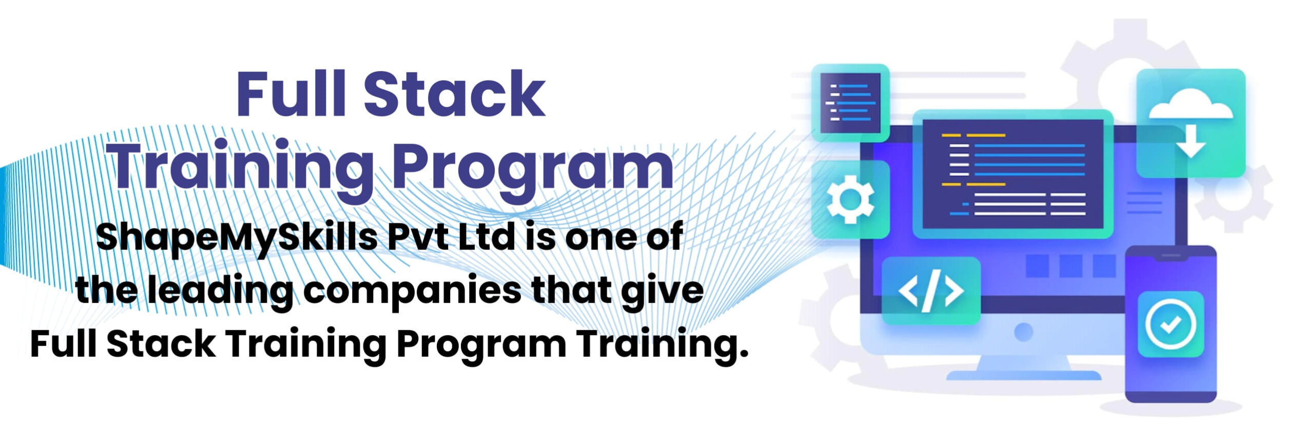 Full Stack Online Training | Full Stack Training in Noida | Full Stack Training in Delhi