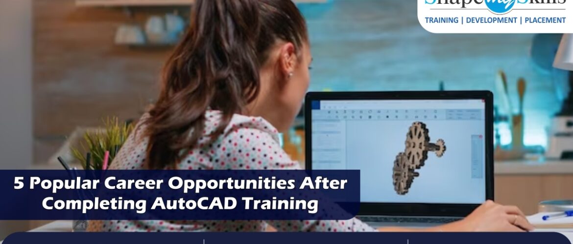 AutoCAD Training in Noida | AutoCAD Training in Delhi | Online AutoCAD Training