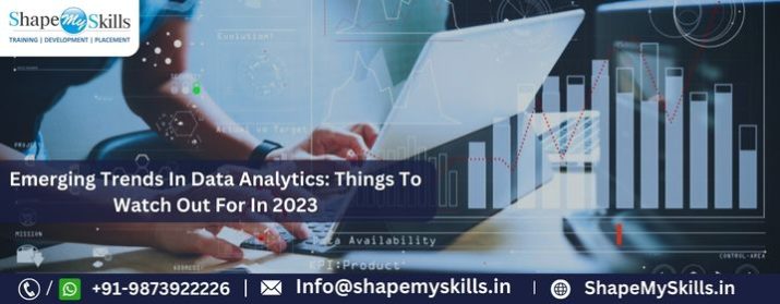 Emerging Trends in Data Analytics: Things to Watch Out for in 2023