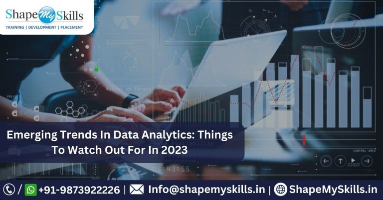 Emerging Trends in Data Analytics: Things to Watch Out for in 2023