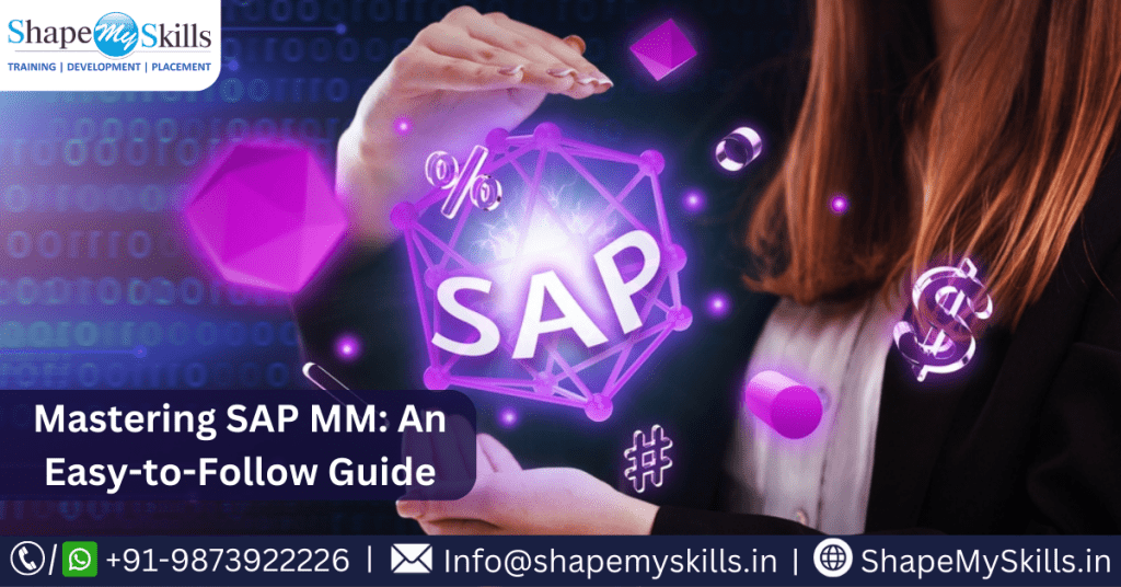 Mastering SAP MM An EasytoFollow Guide
