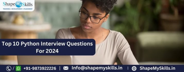 Top 10 Python Interview Questions For 2024 1 715x279 